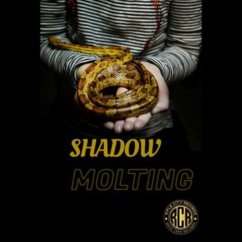 Shadow - Molting