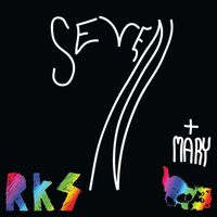 Rainbow Kitten Surprise - Seven + Mary (Explicit)