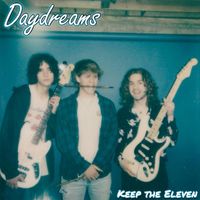 Keep the Eleven - Daydreams