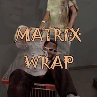 Matrix - Wrap up 23