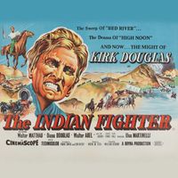 Franz Waxman - The Indian Fighter (Original Motion Picture Soundtrack)
