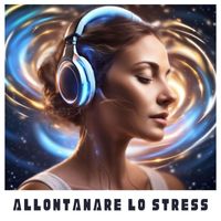 Pura Meditazione Stress - Allontanare lo Stress: Musica Antistress per un Viaggio Rilassante nell'Anima
