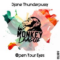 DJane Thunderpussy - Open Your Eyes