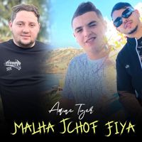 Cheb Amine Tigre - Malha Tchouf Fiya