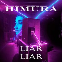 Himura - Liar Liar