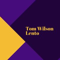 Tom Wilson - Lento