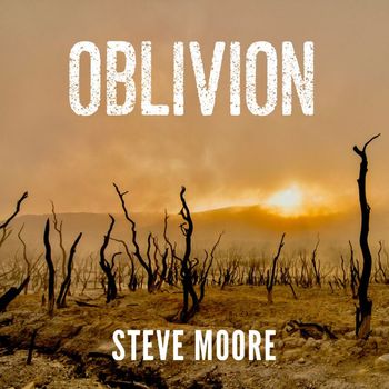 Steve Moore - Oblivion