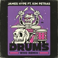 James Hype - Drums (Wh0 Remix)