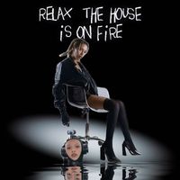 Jetta - relax, the house is on fire