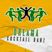 Dreama - Cocktail Danz
