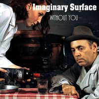 Imaginary Surface - Without You