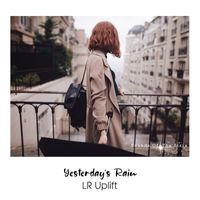 LR Uplift - Yesterday's Rain