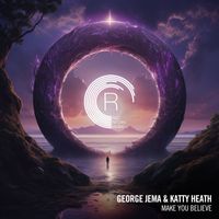 George Jema & Katty Heath - Make You Believe