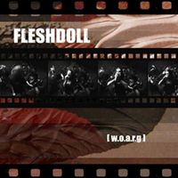 Fleshdoll - W.O.A.R.G