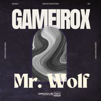 Gameirox - Mr. Wolf