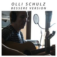 Olli Schulz - Bessere Version