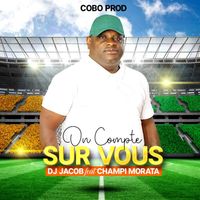 DJ Jacob - On compte sur vous