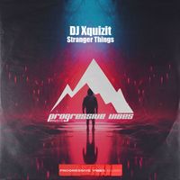 DJ Xquizit - Stranger Things