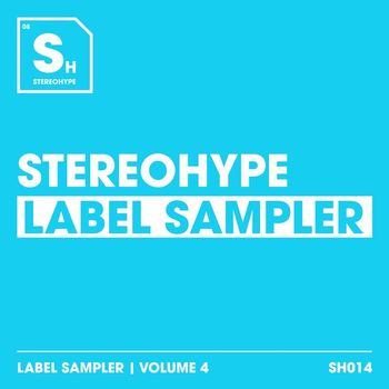Various Artists - Stereohype Label Sampler: Volume. 4