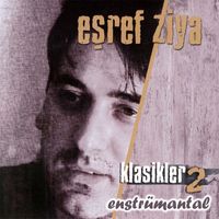 Eşref Ziya - Klasikler 2 (Enstrümantal)