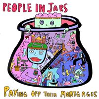 Zayne Woodley Lake, Tarik Dibb and Zed Hopkins - People in Jars Paying Off their Mortgages (Explicit)
