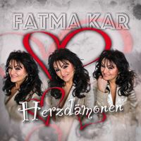 Fatma Kar - Herzdämonen (Explicit)