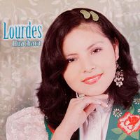 Lourdes Huachaca - Amorcito de Mi Vida