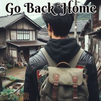 Clover - Go Back Home
