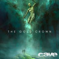Cave - The Gold Crown