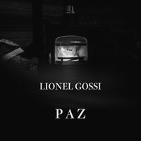 Lionel Gossi - Paz