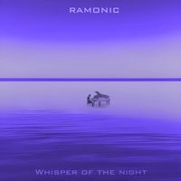 RAMONIC - Whisper of the Night