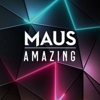 Maus - Amazing