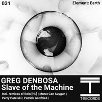 Greg Denbosa - Slave of the Machine
