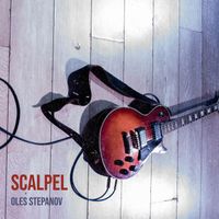 Oles Stepanov - Scalpel