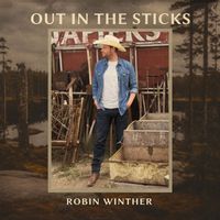 Robin Winther - Out In The Sticks