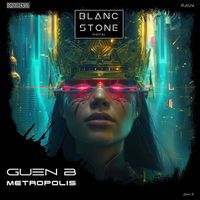 Guen B - Metropolis