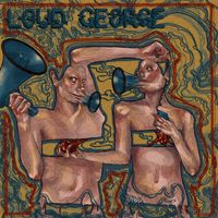 Loud George - Loud George (Explicit)