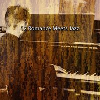 Bossa Nova - 12 Romance Meets Jazz