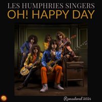 Les Humphries Singers - Oh! Happy Day (2024 Remastered)