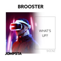 Brooster - What's Up?