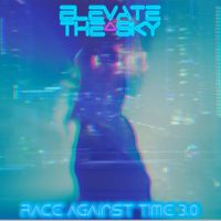Elevate the Sky - Race Against Time 3.0