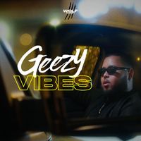 Geezy - VIBES (Explicit)