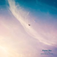 James Michael Stevens - Pastel Sky (Piano Solo)