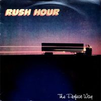 Rush Hour - The Perfect Way