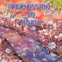 Peachlyfe - Permission to Roam