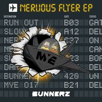 Bunnerz - Nervous Flyer EP