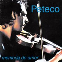 Peteco Carabajal - Memoria de Amor