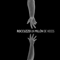 Roccuzzo - Un millón de veces