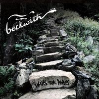 Beckwith - Walk the Walk