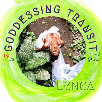 Lenea - GoddesSing Transit